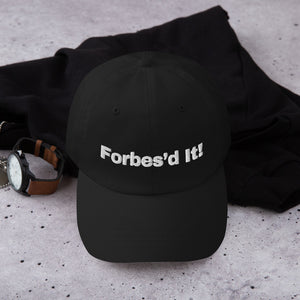 "Forbes'd It" Hat